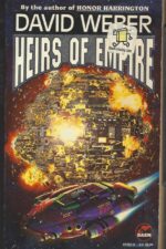 Heirs of Empire #1: Empire from the Ashes by David Weber