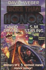 Worlds of Honor #1: More than Honor by David Weber, David Drake & S. M. Stirling
