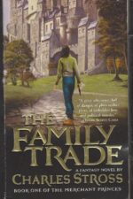 Merchant Princes #1: The Family Trade by Charles Stross