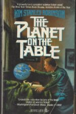 The Planet on the Table by Kim Stanley Robinson