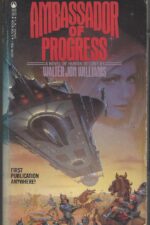 Ambassador of Progress by Walter Jon Williams