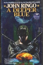 Paladin of Shadows #2: A Deeper Blue by John Ringo