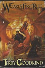Sword of Truth # 1: Wizard's First Rule by Terry Goodkind