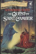 Histories of King Kelson #3: The Quest for Saint Camber by Katherine Kurtz