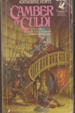Legends of Camber of Culdi #1: Camber of Culdi by Katherine Kurtz