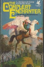Harold Shea: The Complete Enchanter by L. Sprague De Camp