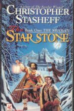 The Star Stone #1: The Shaman by Christopher Stasheff