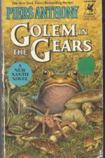 Xanth # 9: Golem in the Gears by Piers Anthony