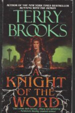 Word & Void #2: A Knight of the Word by Terry Brooks