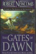 Chronicles of Blood and Stone #2: The Gates of Dawn by Robert Newcomb