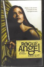 Rogue Angel #1: Destiny by Alex Archer