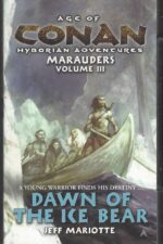 Age of Conan: Marauders #3: Dawn of the Ice Bear by Jeff Mariotte