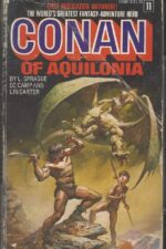 Conan #11: Conan of Aquilonia by L. Sprague De Camp