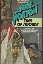 Witch World: The Gryphon Trilogy #2: Trey of Swords by Andre Norton