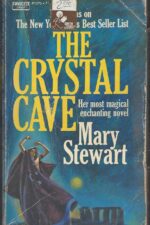 Arthurian Saga #1: The Crystal Cave by Mary Stewart