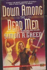 Forest Kingdom #2: Down Among the Dead Men by Simon R. Green