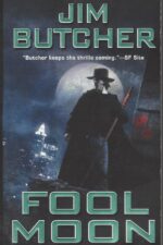 The Dresden Files # 2: Fool Moon by Jim Butcher