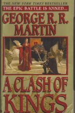 A Song of Ice and Fire #2: A Clash of Kings by George R. R. Martin