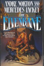 Halfblood Chronicles #1: The Elvenbane by Andre Norton
