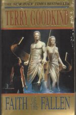 Sword of Truth # 6: Faith of the Fallen by Terry Goodkind