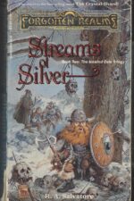 Forgotten Realms: Icewind Dale Trilogy #2: Streams of Silver by R. A. Salvatore