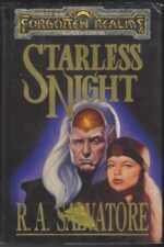 Forgotten Realms: Legacy of the Drow #2: Starless Night by R. A. Salvatore