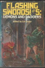 Flashing Swords! #5: Demons and Daggers by Edited by Lin Carter