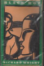 Black Boy: A Record of Childhood and Youth by Richard Wright