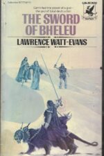 Lords of Dûs #3: The Sword of Bheleu by Lawrence Watt-Evans