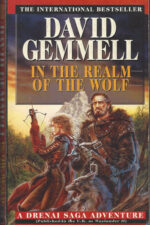 Drenai Saga #5: In the Realm of the Wolf by David A. Gemmell