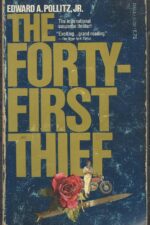 The Forty-First Thief by Edward A. Pollitz