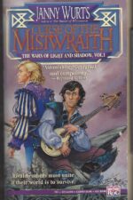 Wars of Light and Shadow #1: Curse of the Mistwraith by Janny Wurtz