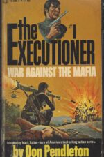 The Executioner #001: War Against the Mafia by Pendleton,Don