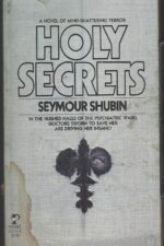 Holy Secrets by Seymour Shubin