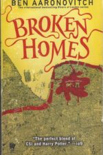 Rivers of London #4: Broken homes by Ben Aaronovitch