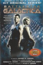 Battlestar Galactica #1: Battlestar Galactica by Jeffrey A. Carver
