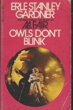 Bertha Cool & Donald Lam #6: Owls Don't Blink by Erle Stanley Gardner